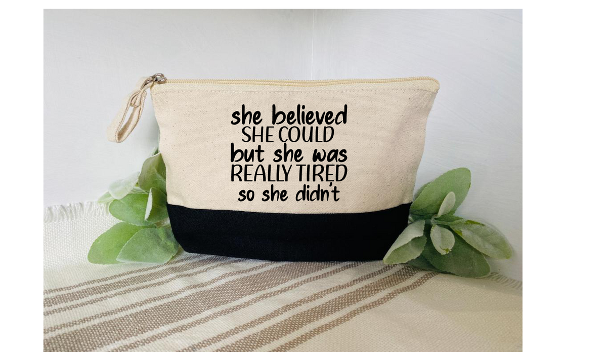 She believed she could Bag