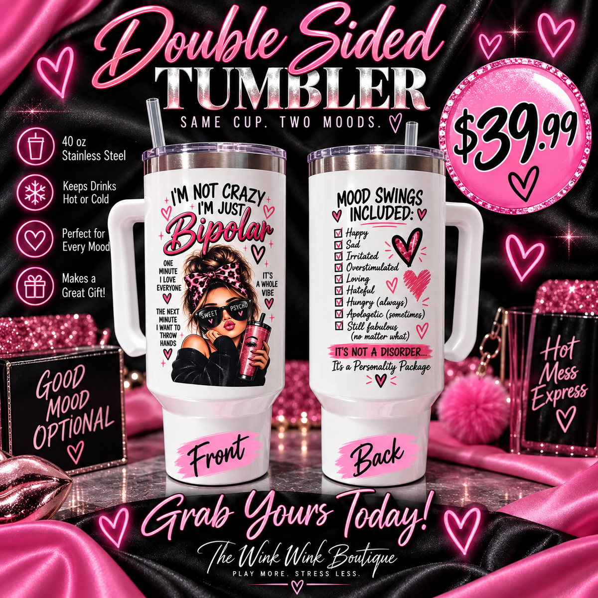 Mood Swing Double-Sided 40oz Tumbler 💕