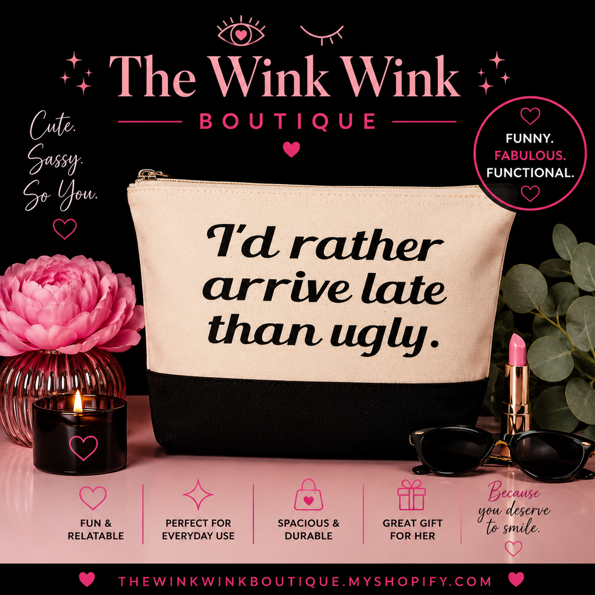 I'd rather arrive late than ugly! Bag