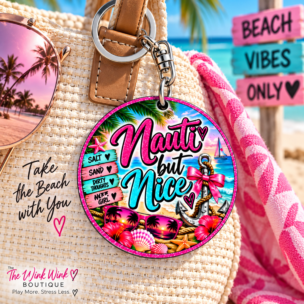 🌊 Nauti but Nice Beach Keychain 💕⚓