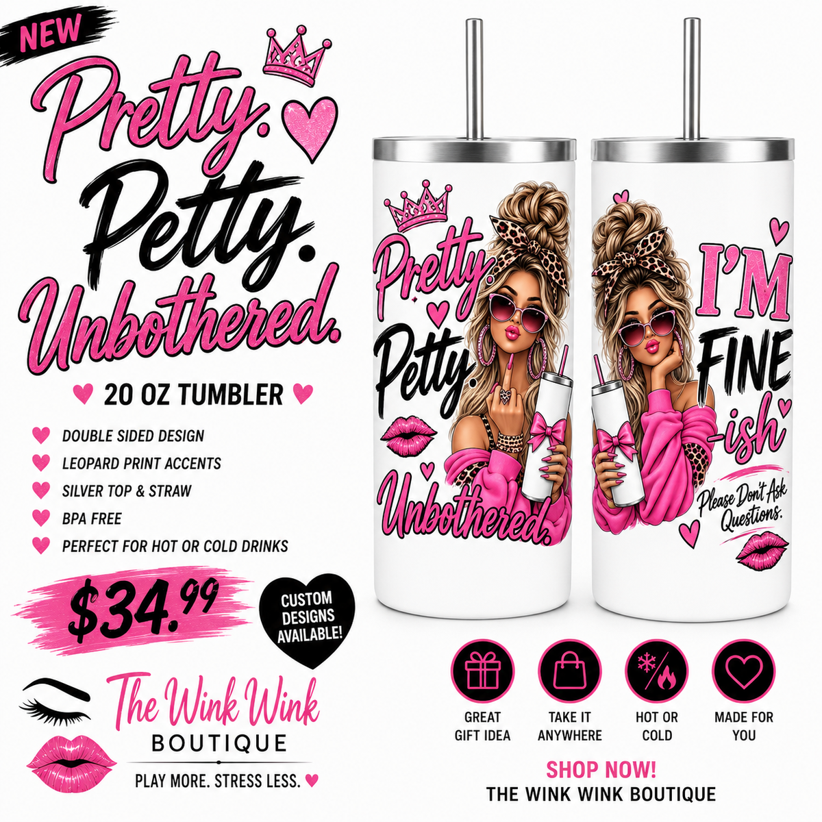 Pretty. Petty. Unbothered